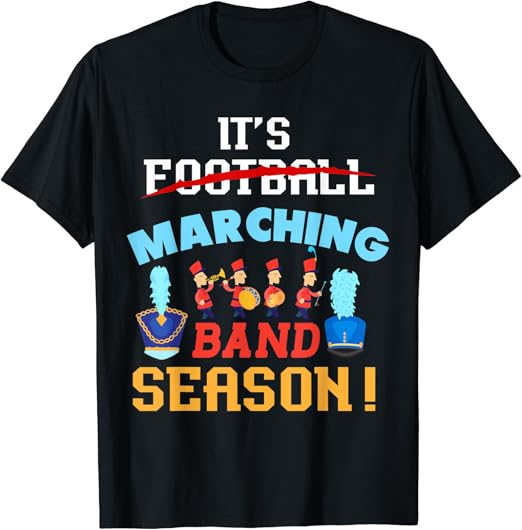 Marching Band Music Season TShirt Clothing, Shoes & Jewelry